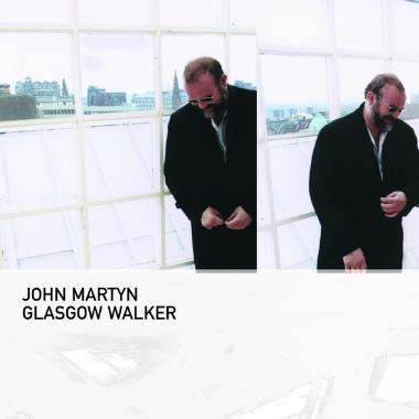 John Martyn -  Glasgow Walker